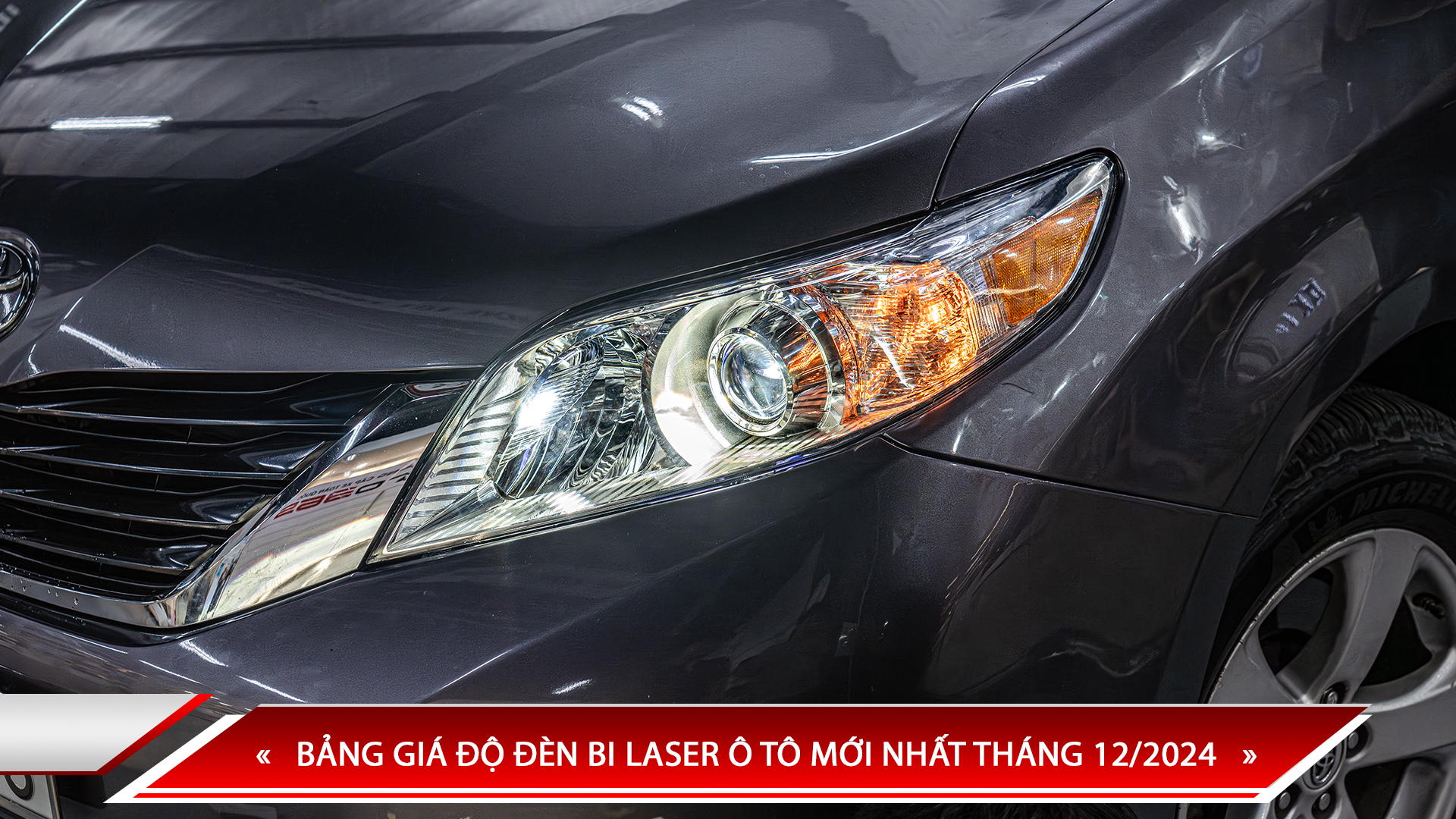 BẢNG GIÁ ĐỘ ĐÈN BI LASER Ô TÔ MỚI NHẤT THÁNG 12/2024